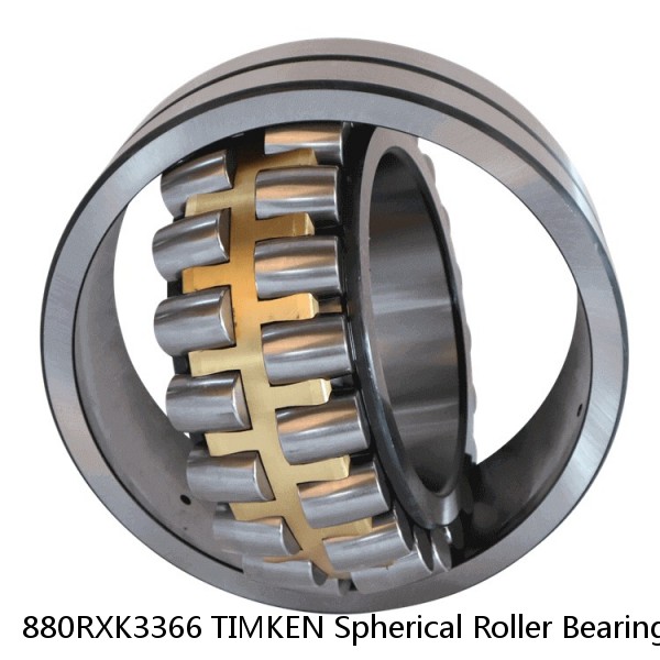 880RXK3366 TIMKEN Spherical Roller Bearings Brass Cage