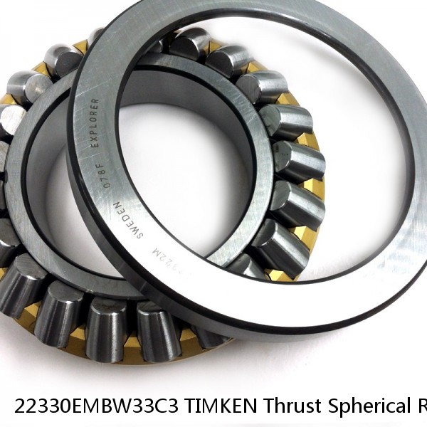 22330EMBW33C3 TIMKEN Thrust Spherical Roller Bearings-Type TSR