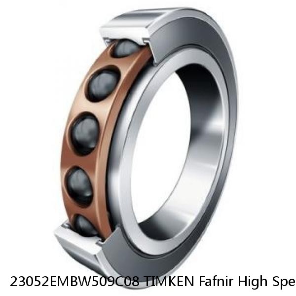 23052EMBW509C08 TIMKEN Fafnir High Speed Spindle Angular Contact Ball Bearings