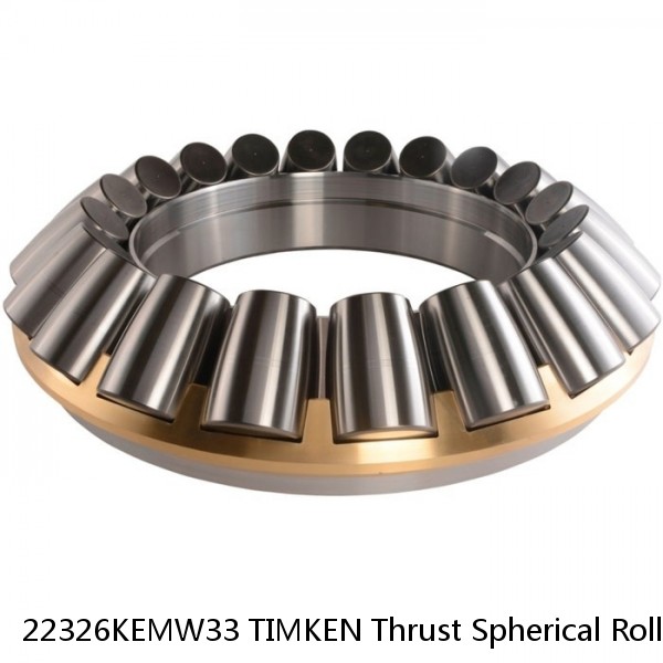 22326KEMW33 TIMKEN Thrust Spherical Roller Bearings-Type TSR