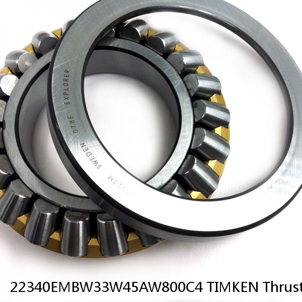 22340EMBW33W45AW800C4 TIMKEN Thrust Spherical Roller Bearings-Type TSR